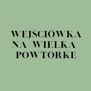 Wejściówka na wydarzenie online - powtórka przed Egzaminem Ósmoklasisty